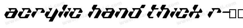 Acrylic Hand Thick R字体转换